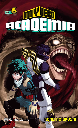 My Hero Academia Vol. 6: Algo se revuelve by Kōhei Horikoshi