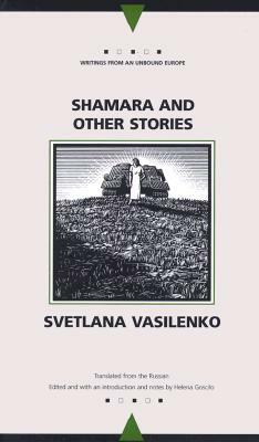 Shamara and Other Stories by Svetlana Vasilenko