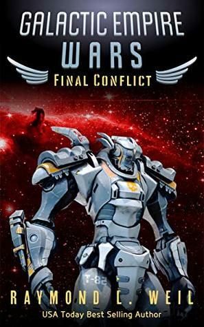 Final Conflict by Raymond L. Weil