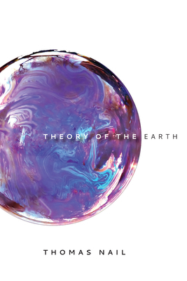 Theory of the Earth by Thomas Nail