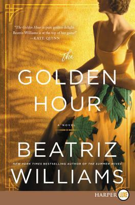 The Golden Hour LP by Beatriz Williams