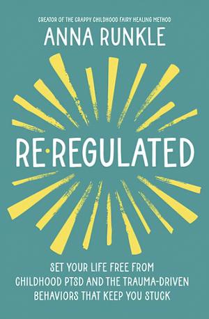 Re-Regulated by Anna Runkle
