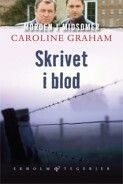 Skrivet i blod by Caroline Graham
