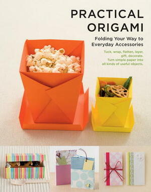 Practical Origami: Folding your way to Everyday Accessories by Shufunotomo