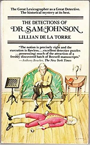 The Detections of Dr. Sam: Johnson by Lillian de la Torre
