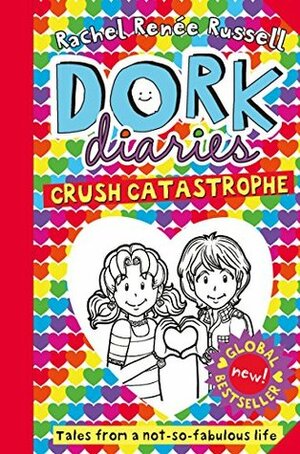 Dork Diaries: Crush Catastrophe by Rachel Renée Russell
