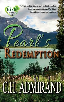 Pearl's Redemption by C. H. Admirand