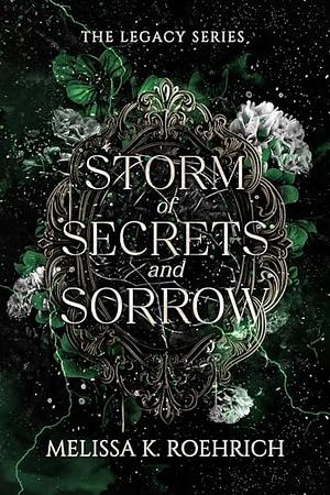 Storm of Secrets and Sorrow by Melissa K. Roehrich