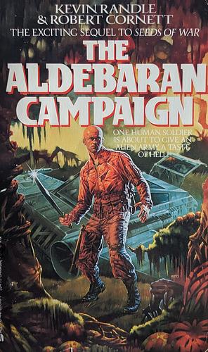 The Aldebaran Campaign by Kevin Randle, Robert Charles Cornett, Robert Cornett, Kevin D. Randle