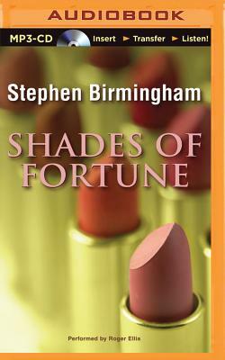 Shades of Fortune by Stephen Birmingham