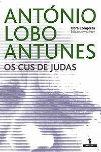 Os Cus de Judas by António Lobo Antunes