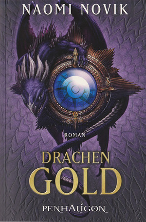 Drachengold by Marianne Schmidt, Naomi Novik