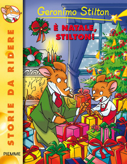 E' Natale, Stilton! by Geronimo Stilton