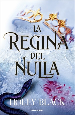 La regina del nulla by Holly Black