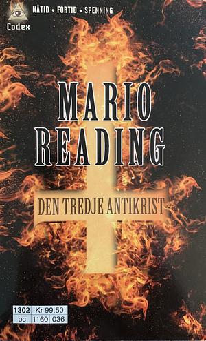 Den tredje antikrist by Mario Reading