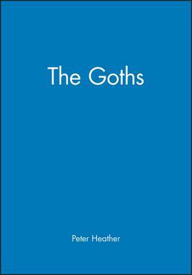 Goths by Peter Heather