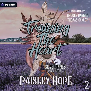 Training the Heart by Paisley Hope