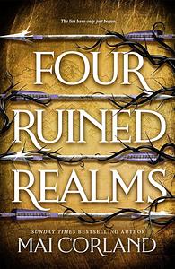 Four Ruined Realms by Mai Corland