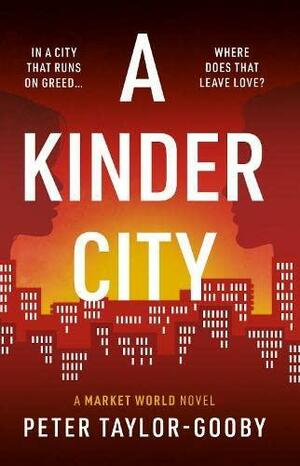 A Kinder City by Peter Taylor-Gooby