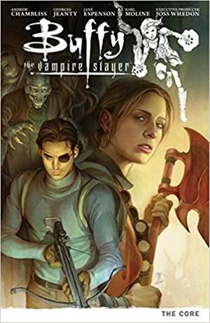 Buffy The Vampire Slayer: The Core by Andrew Chambliss, Joss Whedon