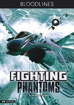 Fighting Phantoms by Marlon Ilagan, M. Zachary Sherman, Fritz Casas