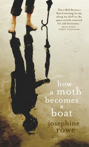 How A Moth Becomes A Boat by Josephine Rowe