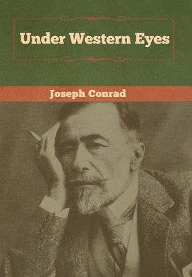 Under Western Eyes by Joseph Conrad