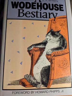 A Wodehouse Bestiary by P.G. Wodehouse, Donald R. Bensen