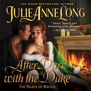 After Dark with the Duke by Julie Anne Long