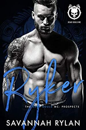 Ryker by Savannah Rylan