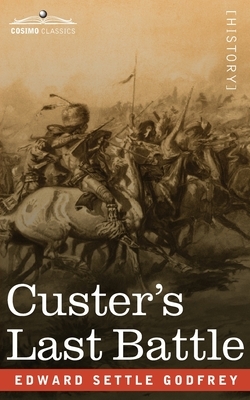 Custer's Last Battle by Edward Settle Godfrey