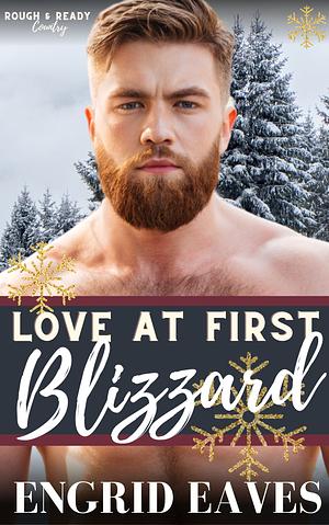 Love at First Blizzard by Engrid Eaves
