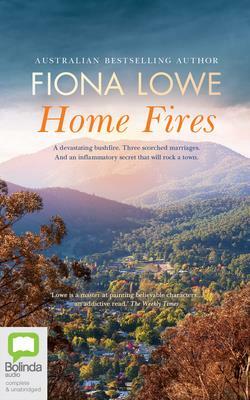 Home Fires by Fiona Lowe