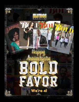 BOLD Favor 4th Anniversary by Lynita Mitchell-Blackwell