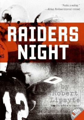 Raiders Night by Robert Lipsyte