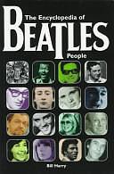 The Encyclopedia of Beatles People by Bill Harry