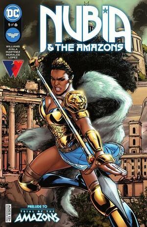 Nubia & the Amazons (2021-) #1 by Emilio Lopez, Laura Martin, Stephanie Williams, Vita Ayala