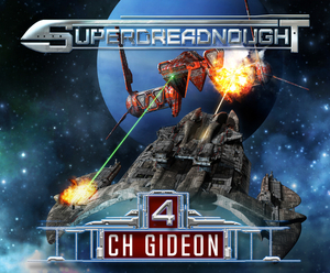 Superdreadnought 4: A Military AI Space Opera by C. H. Gideon, Craig Martelle