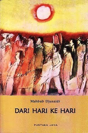 Dari Hari ke Hari by Mahbub Djunaidi