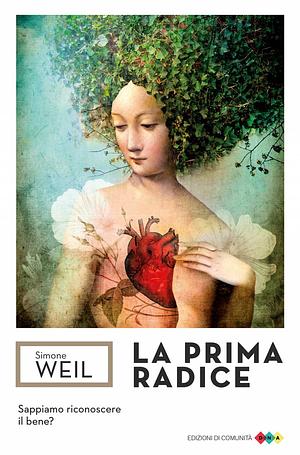 La prima radice by Simone Weil