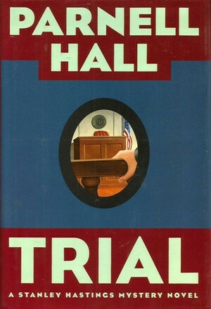 Trial by Parnell Hall
