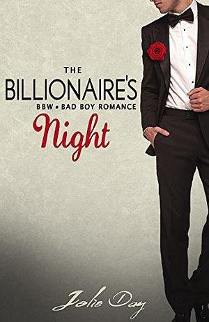 The Billionaire's Night by Jolie Day, Jolie Day