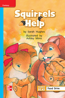 Reading Wonders Leveled Reader Squirrels Help: On-Level Unit 2 Week 4 Grade 1 by 