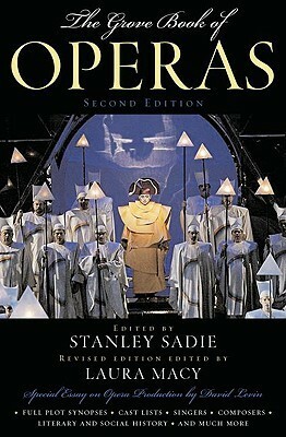 The Grove Book of Operas by Laura Macy, Stanley Sadie