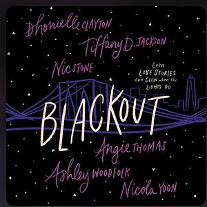 Blackout  by Dhonielle Clayton