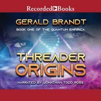 Threader Origins by Gerald Brandt