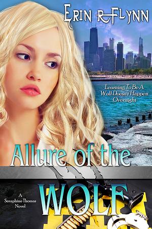 Allure of the Wolf by Erin R. Flynn