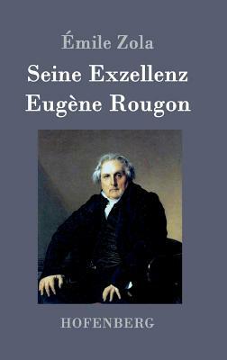 Seine Exzellenz Eugène Rougon by 