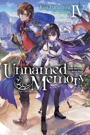 Unnamed Memory, Vol. 4 (light novel): Once More upon the Blank Page by Kuji Furumiya