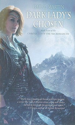 Dark Lady's Chosen by Gail Z. Martin